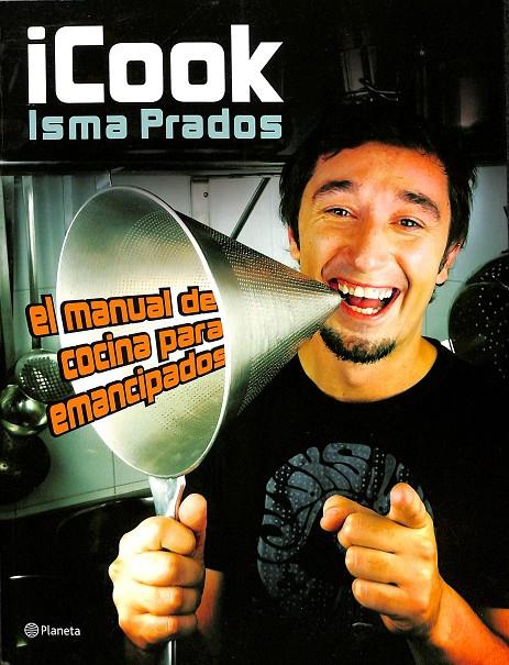 ICOOK EL MANUAL DE COCINA PARA EMANCIPADOS | PRADOS, ISMA