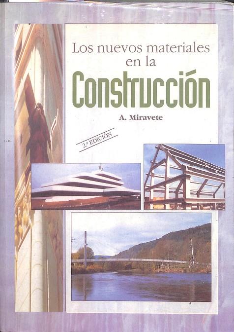 LOS NUEVOS MATERIALES EN LA CONSTRUCCIÓN | ANTONIO MMIRAVETE