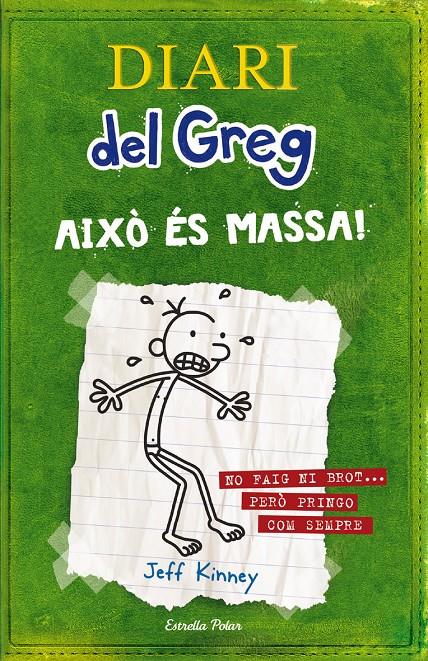 DIARI DEL GREG -  AIXÒ ÉS MASSA! Nº 3  (CATALÁN) | 9788499320540 | KINNEY, JEFF