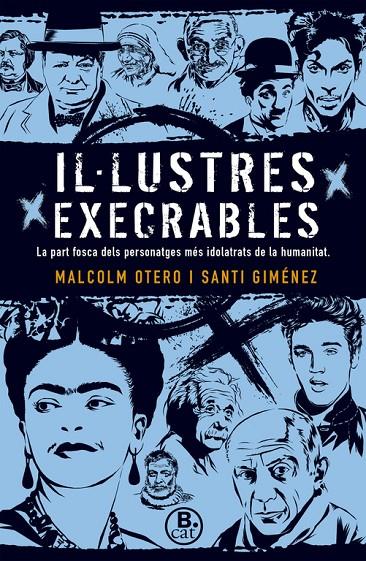 IL·LUSTRES EXECRABLES (CATALÁN) | 9788466661669 | MALCOLM OTERO/SANTI GIMÉNEZ