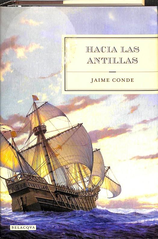 HACIA LAS ANTILLAS | JAIME CONDE
