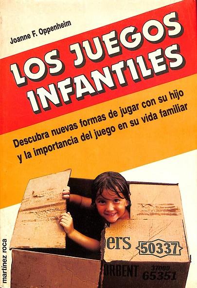 LOS JUEGOS INFANTILES | JOANNE F. OPPENHEIM