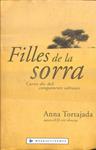 FILLES DE LA SORRA CARTES DES DELS CAMPAMENTS SAHRAUÍS (CATALÁN) | 9788401386244 | ANA TORTAJADA ORRIOLS
