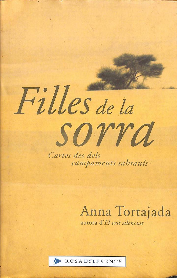 FILLES DE LA SORRA CARTES DES DELS CAMPAMENTS SAHRAUÍS (CATALÁN) | 9788401386244 | ANA TORTAJADA ORRIOLS