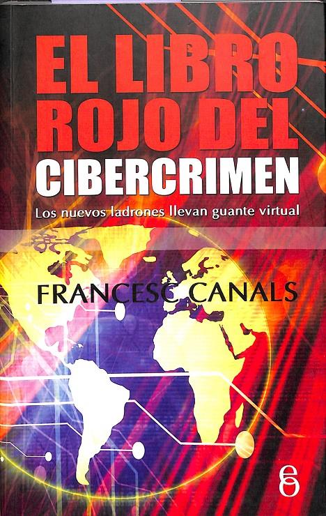 EL LIBRO ROJO DEL CIBERCRIMEN | 9788496496996 | CANALS, FRANCESC