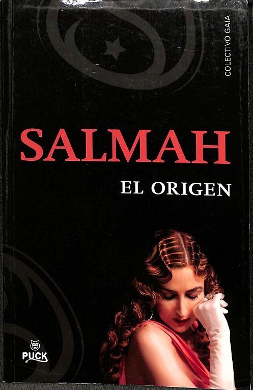 SALMAH EL ORIGEN | COLECTIVO GAIA