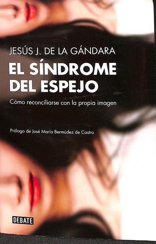 EL SÍNDROME DEL ESPEJO | DE LA GÁNDARA, JESÚS J.