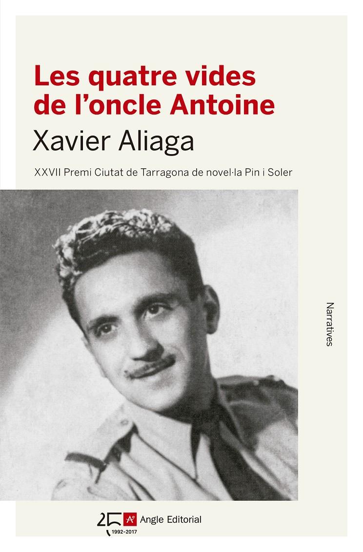 LES QUATRE VIDES DE L'ONCLE ANTOINE (CATALÁN) | 9788415307891 | ALIAGA VíLLORA, XAVIER