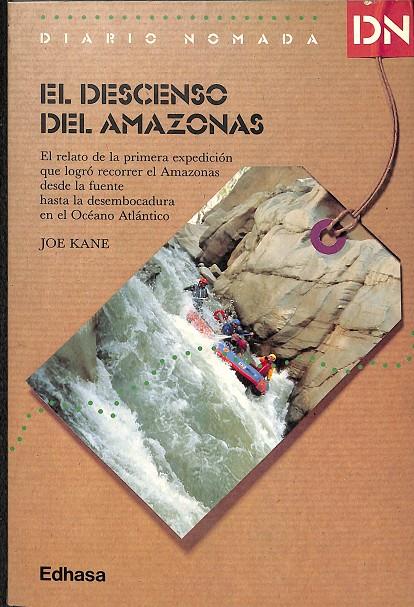 EL DESCENSO DEL AMAZONAS | JOE KANE