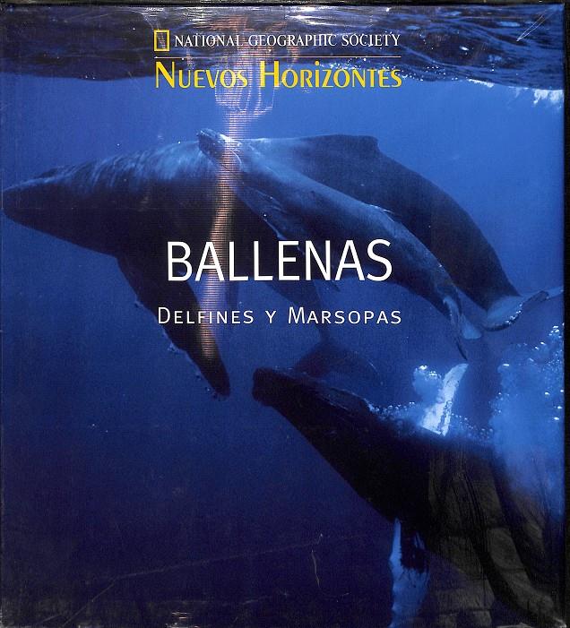 BALLENAS DELFINES Y MARSOPAS NUEVOS HORIZONTES (PRECINTADO) | NATIONAL GEOGRAPHIC SOCIETY