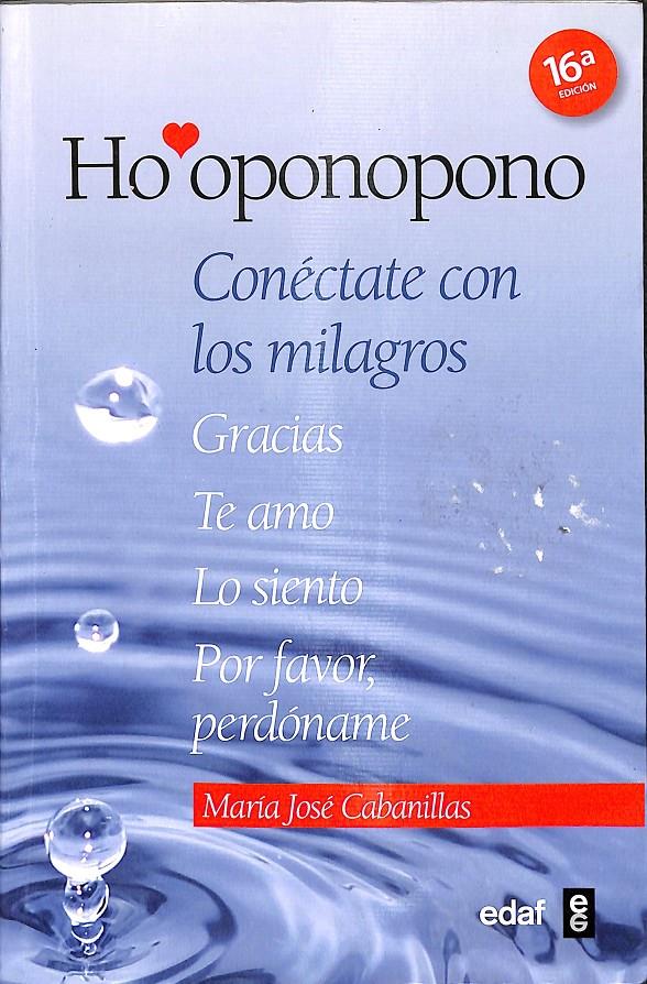 HO'OPONOPONO - CONÉCTATE CON LOS MILAGROS | 9788441431409 | CABANILLAS CLARAMONTE, MARÍA JOSÉ