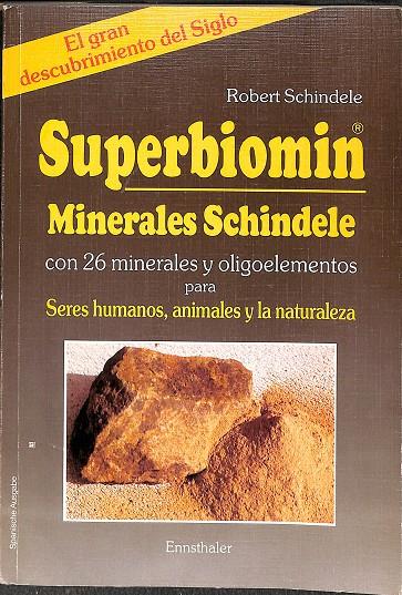 SUPERBIOMIN MINERALES SCHINDELE CON 26 MINERALES Y OLIGOELEMENTOS | ROBERT SCHINDELE