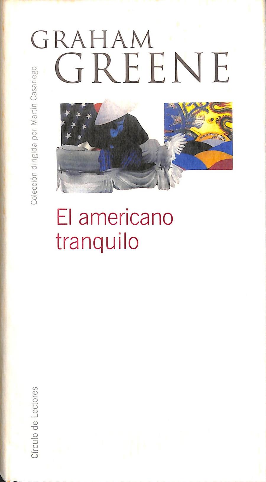 EL AMERICANO TRANQUILO | 9788422689416 | GRAHAM GREENE
