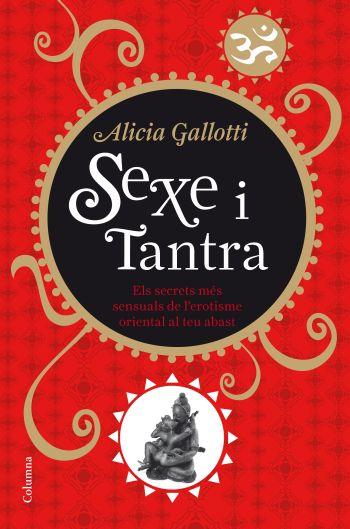 SEXE I TANTRA (CATALÁN) | GALLOTTI, ALICIA