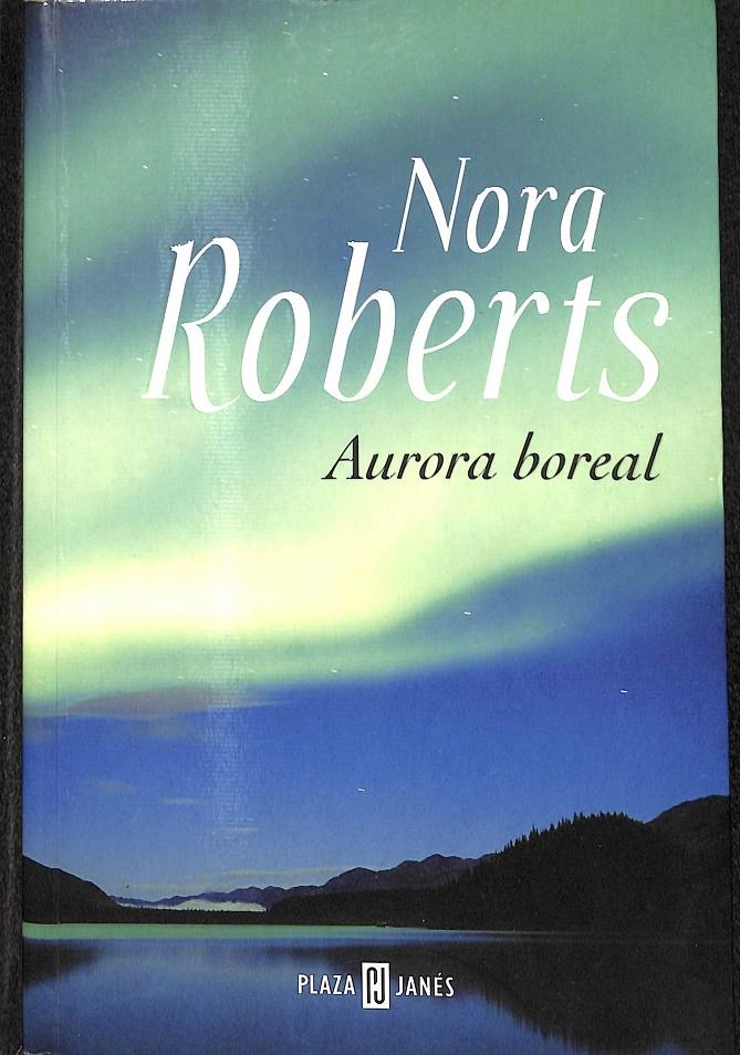 AURORA BOREAL | 9788401379413 | NORA ROBERTS