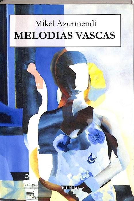 MELODIAS VASCAS  | MIKEL AZURMENDI 
