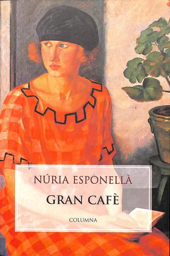 GRAN CAFE (CATALÁN) | ESPONELLÀ, NÚRIA