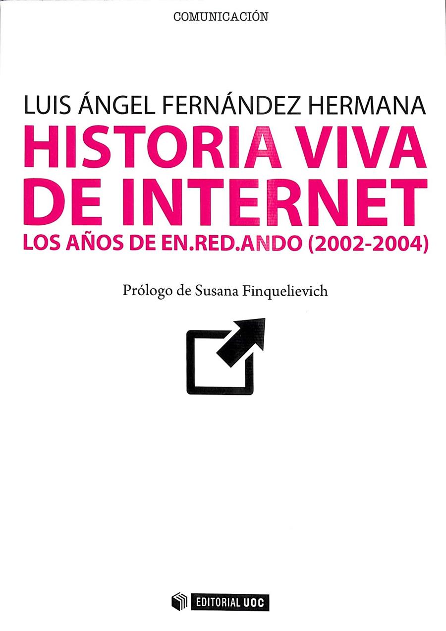 HISTORIA VIVA DE INTERNET VOLUMEN III | 9788497889834 | FERNÁNDEZ HERMANA, LUIS ÁNGEL