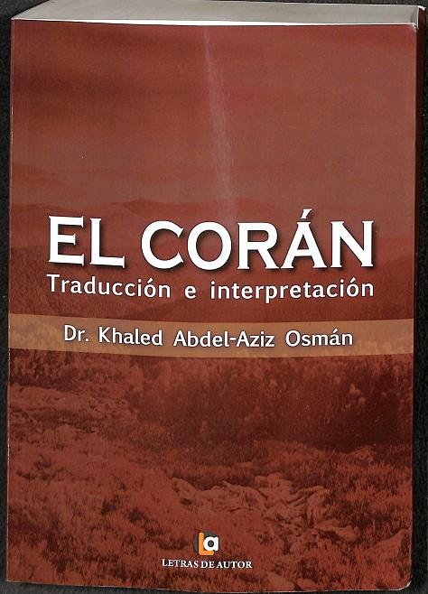 EL CORÁN (DESCATALOGADO) | DR. KHALED ABDEL-AZIZ OSMÁN