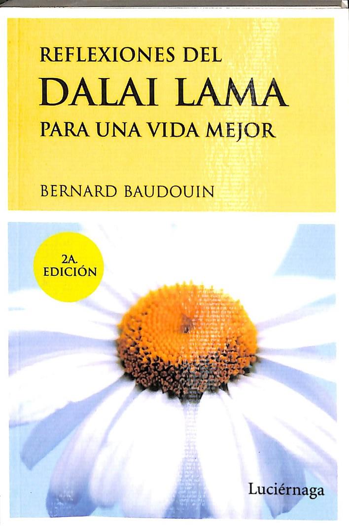 REFLEXIONES DEL DALAI LAMA PARA UNA VIDA MEJOR | 9788489957541 | BAUDOUIN, BERNARD