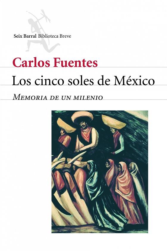 LOS CINCO SOLES DE MÉXICO | FUENTES, CARLOS