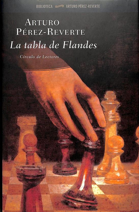 LA TABLA DE FLANDES - BIBLIOTECA ARTURO PÉREZ REVERTE | 9788422649243 | ARTURO PÉREZ-REVERTE
