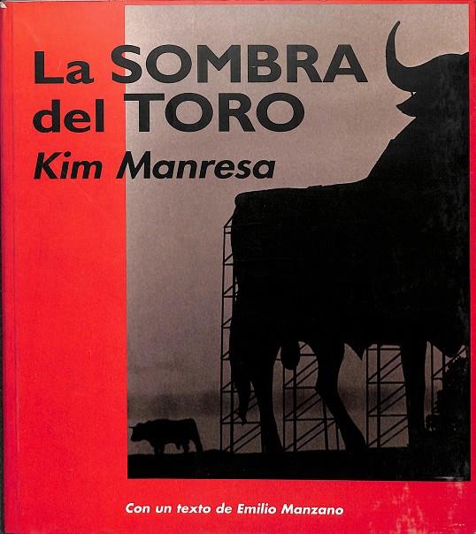 LA SOMBRA DEL TORO | KIM MANRESA