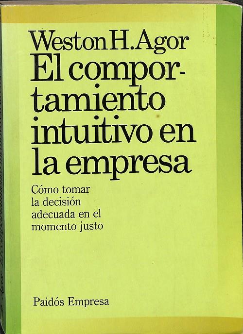 EL COMPORTAMIENTO INTUITIVO EN LA EMPRESA | WESTON H. AGOR