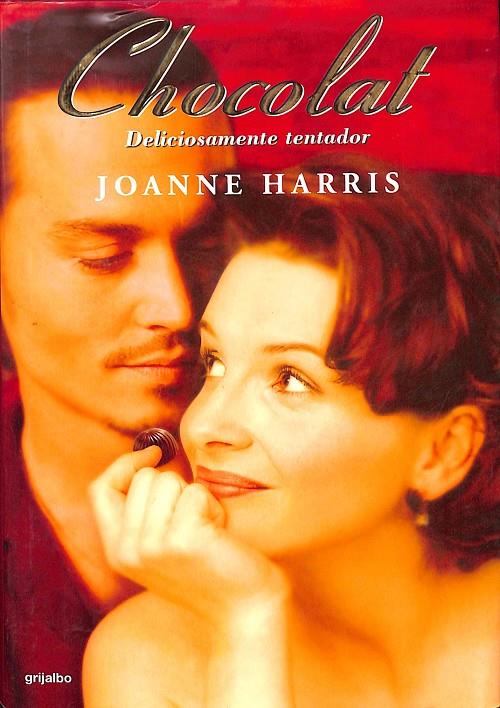 CHOCOLAT, DELICIOSAMENTE TENTADOR | JOANNE HARRYS