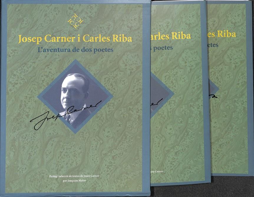 JOSEP CARNER I CARLES RIBA L'AVENTURA DE DOS POETES (CATALÁN) | 9788484376118 | CARNER, JOSEP  / RIBA, CARLES  / MOLAS, JOAQUIM