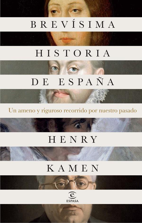 BREVÍSIMA HISTORIA DE ESPAÑA | KAMEN, HENRY
