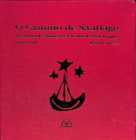 O CAMIÑO DE SANTIAGO. EL CAMINO DE SANTIAGO/ LE CHEMIN DE SAINT-JACQUES (CASTELLANO/FRANCES) | BASILIO LOSADA, MANUEL G.VICENTE