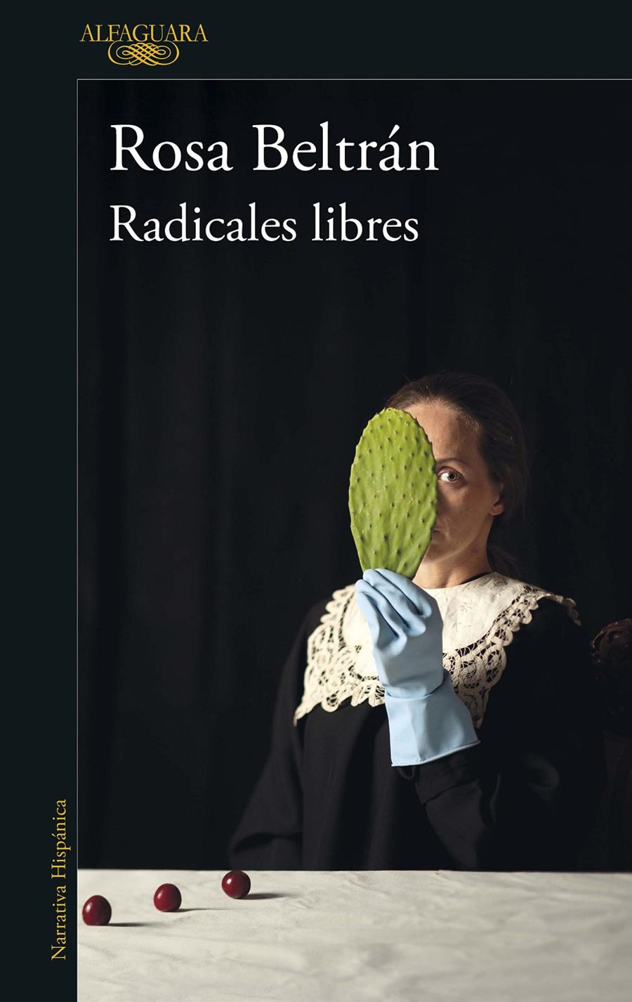 RADICALES LIBRES | BELTRÁN, ROSA
