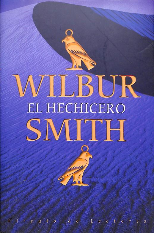 EL HECHICERO | 9788422694717 | WILBUR SMITH