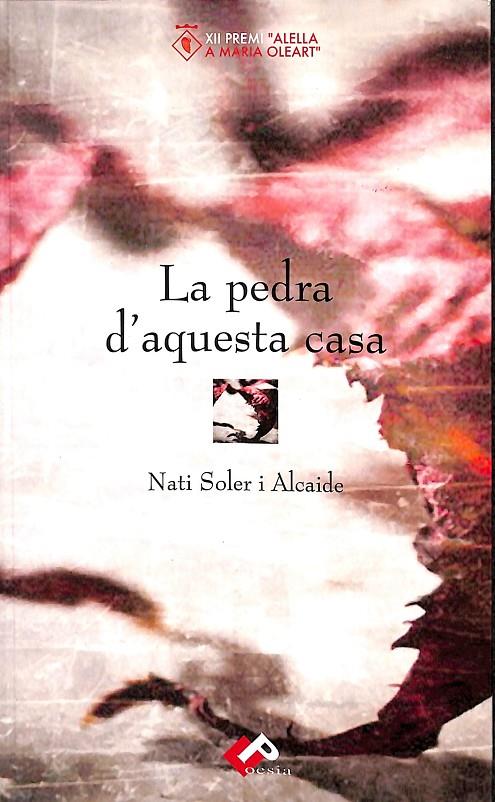 LA PEDRA D'AQUESTA CASA (CATALÁN) | NATI SOLER I ALCAIDE