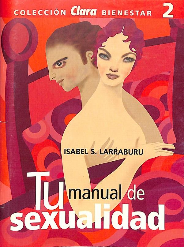 TU MANUAL DE SEXUALIDAD - COLECCIÓN CLARA Nº 2 | ISABEL S.LARRABURU
