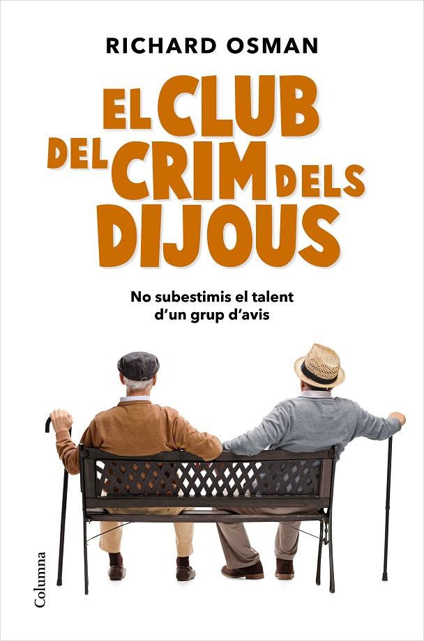 EL CLUB DEL CRIM DELS DIJOUS (CATALÁN) | OSMAN, RICHARD