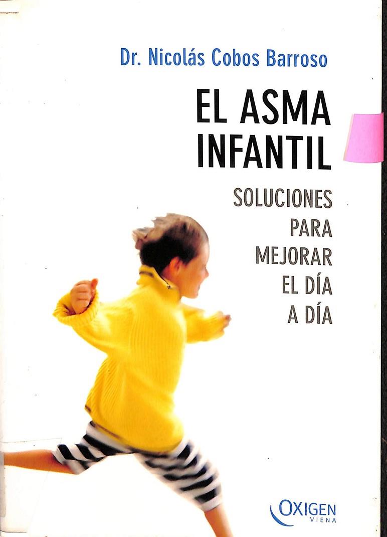 EL ASMA INFANTIL | COBOS, NICOLÁS