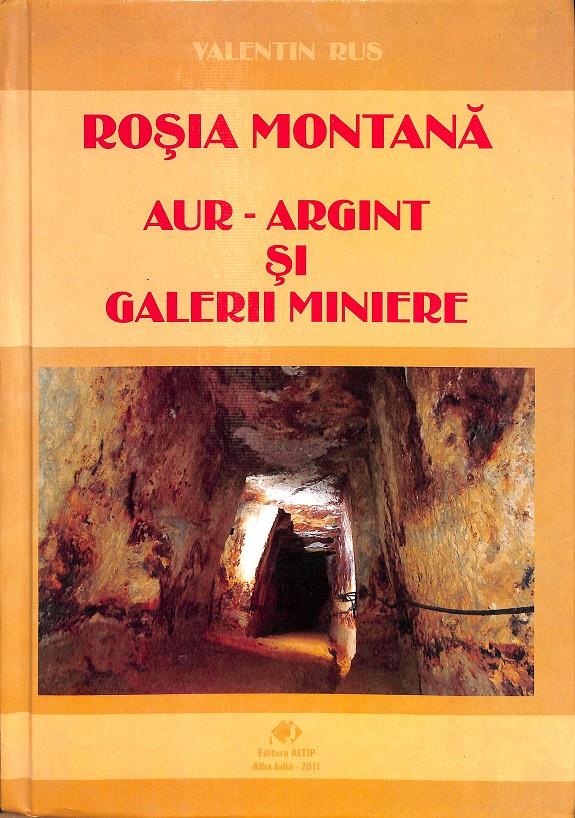 AUR-AGINY SI GALERII MINIERE (RUMANO) | VALENTIN RUS