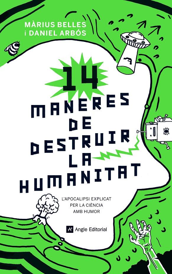 14 MANERES DE DESTRUIR LA HUMANITAT (CATALÁN) | 9788417214630 | BELLES SAMPERA, MÀRIUS / ARBÓS LABAIRU, DANIEL