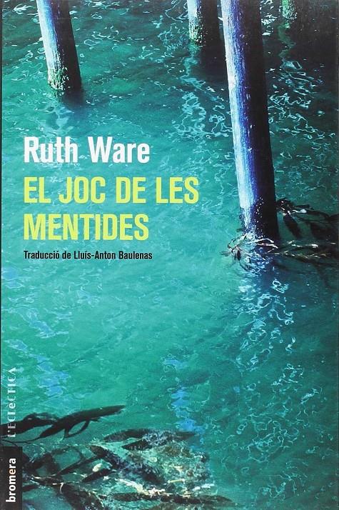 EL JOC DE LES MENTIDES  (CATALÁN) | 9788490268728 | WARE, RUTH