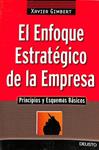 EL ENFOQUE ESTRATÉGICO DE LA EMPRESA: PRINCIPIOS Y ESQUEMAS BÁSICOS | 9788423420254 | XAVIER GIMBERT RAFOLS