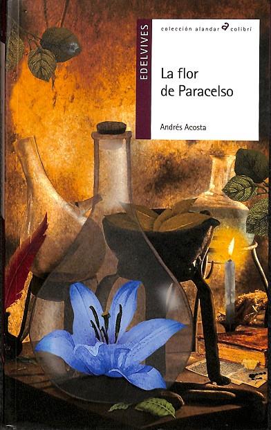 LA FLOR DE PARACELSO | ANDRES ACOSTA
