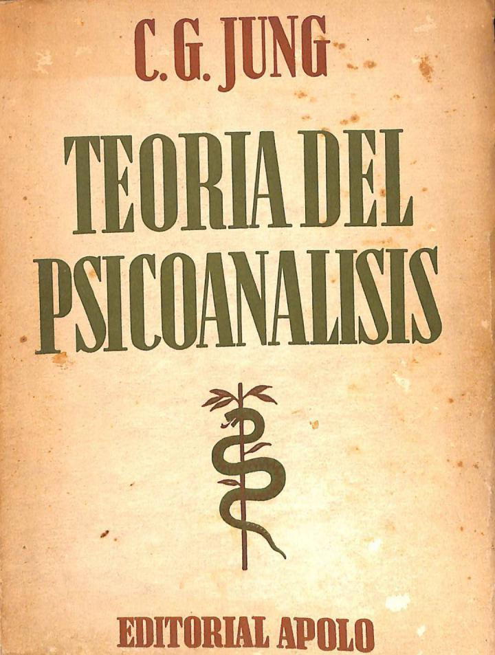 TEORÍA DEL PSICOANÁLISIS | C. G. JUNG