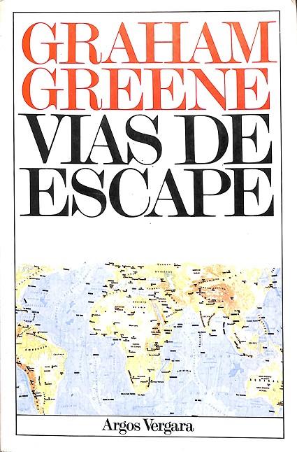 VIAS DE ESCAPE | GRAHAM GREENE