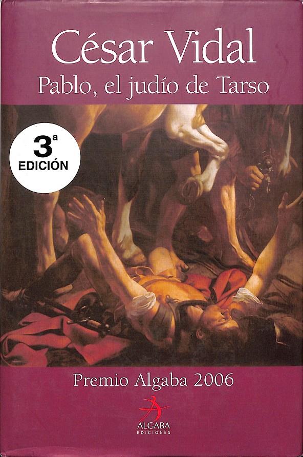 PABLO, EL JUDÍO DE TARSO | VIDAL, CÉSAR