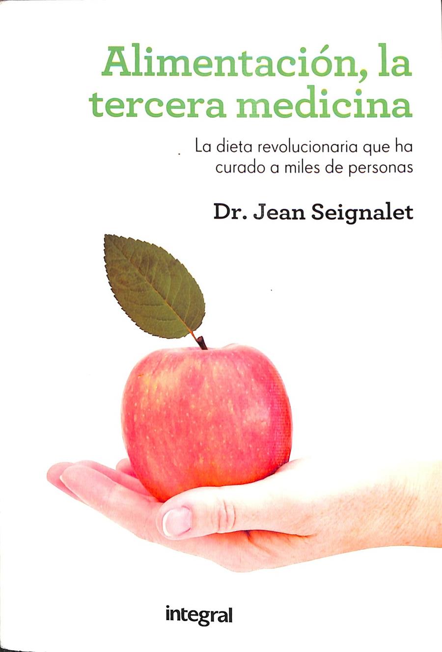 ALIMENTACION  LA TERCERA MEDICINA | 9788415541165 | SEIGNALET JEAN