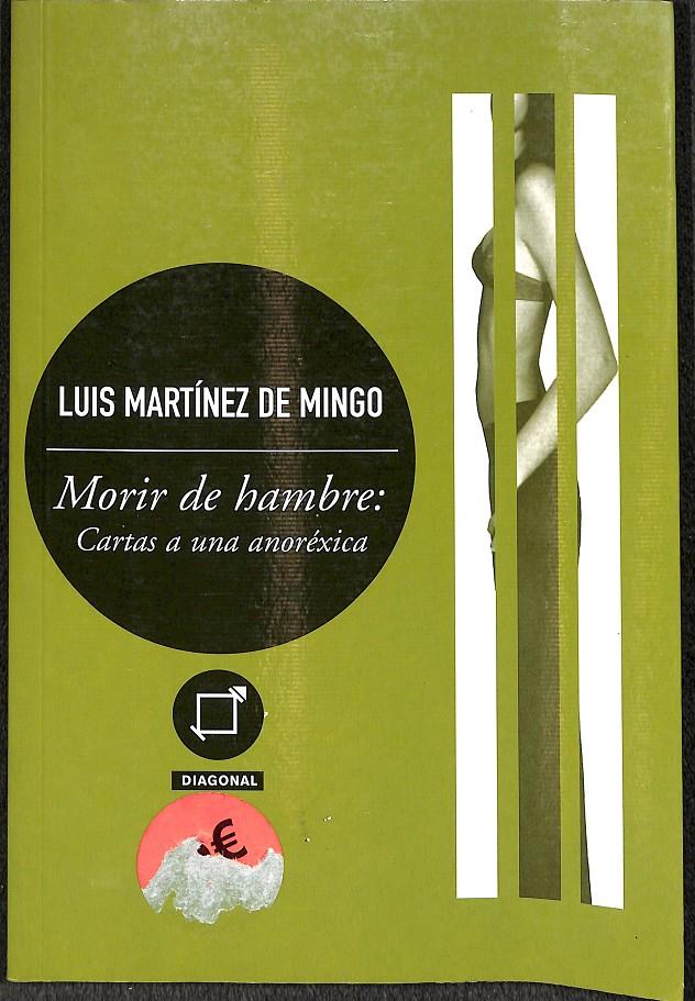 MORIR DE HAMBRE | 9788495808875 | MARTÍNEZ DE MINGO, LUIS