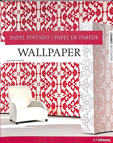 ARCHITECTURE COMPACT PAPEL PINTADO - PAPEL PINTADO / PAPEL DE PARED | 9783833152238 | JOACHIM FISCHER