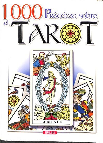 1000 PRÁCTICAS SOBRE EL TAROT | V.V.A